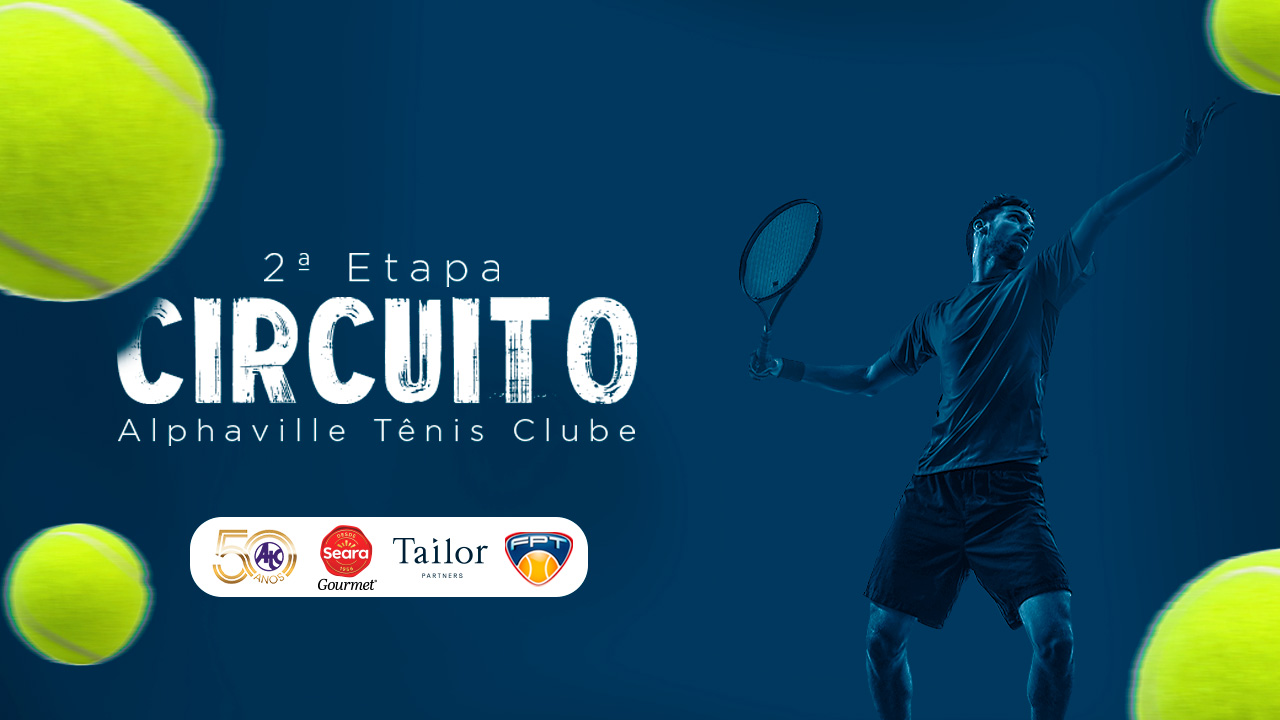 Circuito Alphaville Tênis Clube - 2ª etapa